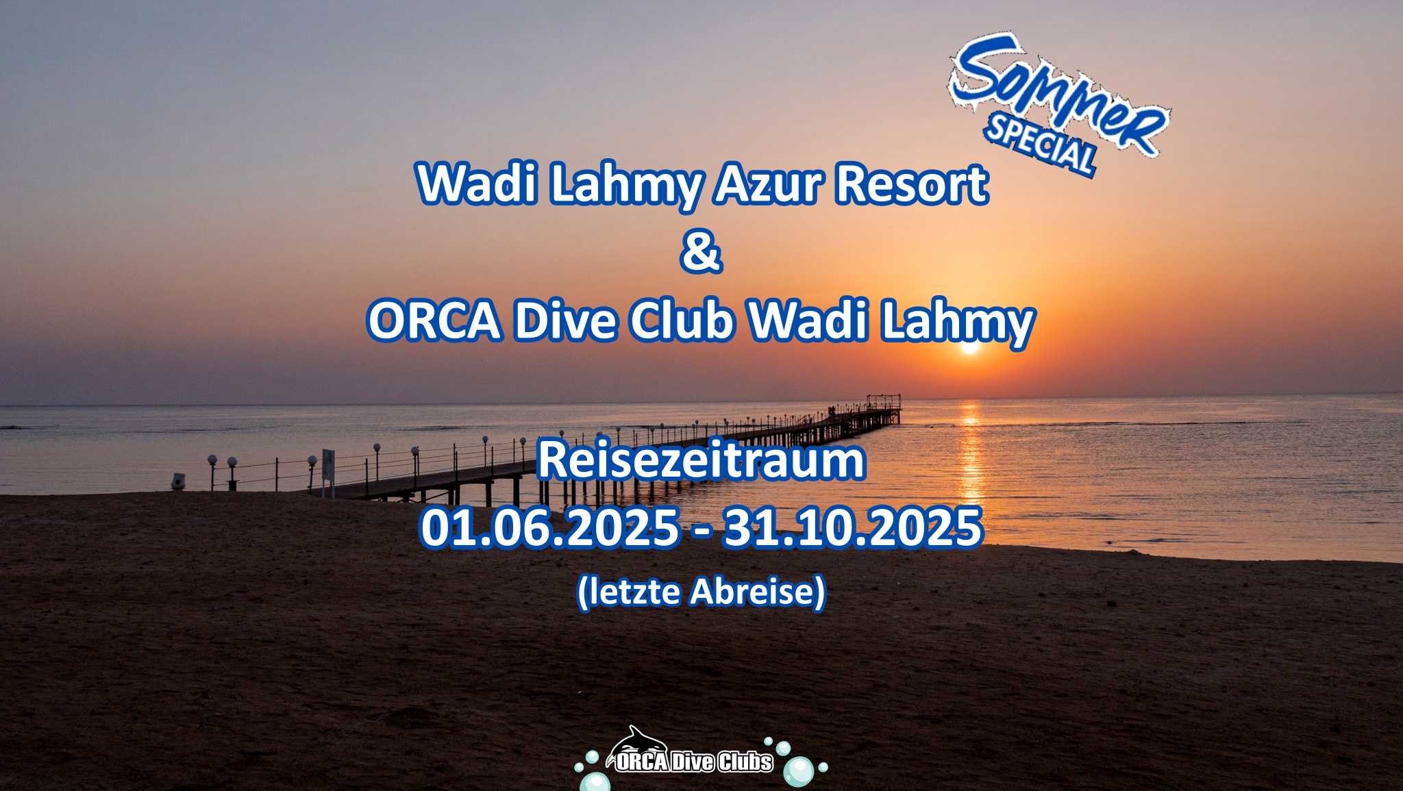 Sommer Special Wadi Lahmy Azur Resort & ORCA Dive Club Wadi Lahmy